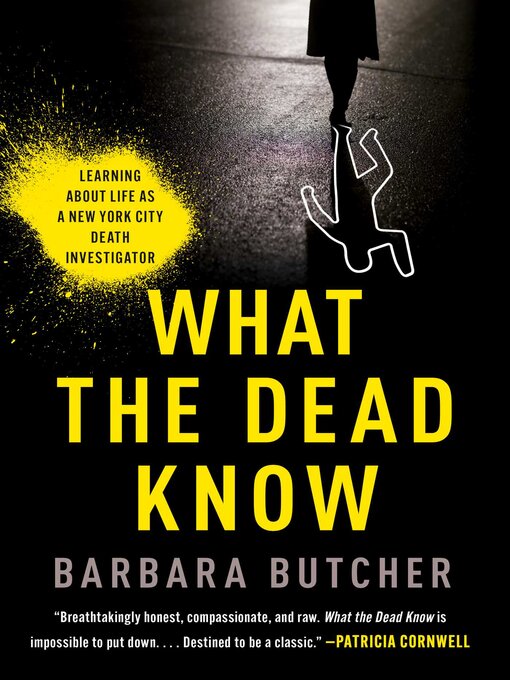 Title details for What the Dead Know by Barbara Butcher - Wait list